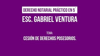 Derecho Notarial Práctico en 5´  Esc Gabriel Ventura [upl. by Selmner630]