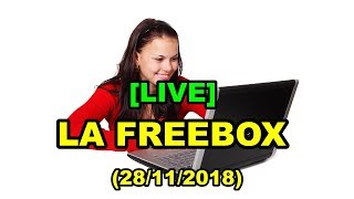 LIVE LA FREEBOX 28112018 [upl. by Thackeray]