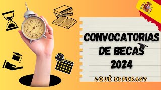 Convocatorias de Becas en España 2024 [upl. by Anerok164]