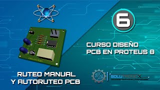 RUTEO MANUAL Y AUTORUTEO PCB en PROTEUS 8 🖲️🕹️ 6 [upl. by Gilbertson]