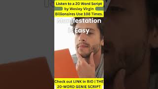 Listen to a 20 Word Script by Wesley Virgin Billionaires Use 108 Times shorts [upl. by Lenad]