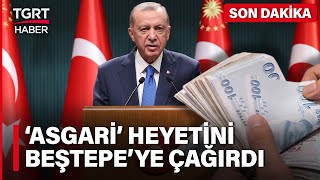 Asgari Ücrette Son Dakika Gelişmesi Erdoğan İşçi ve İşverenlerle Beştepede Toplanıyor  TGRT Haber [upl. by Eduardo466]