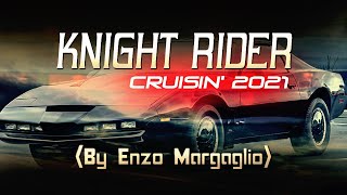 Knight Rider Cruisin 2021 By Enzo Margaglio [upl. by Haymes]