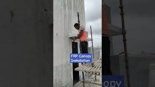 FRP Canopy FRP Chajja Prebuilt Installation a architecture building design [upl. by Berns]