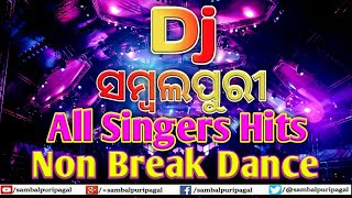 Dj Sambalpuri All Singers Hits Non Break Dj Dance Remix Songs Vo2 [upl. by Natsuj685]