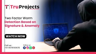 Two Factor Worm Detection Based on Signature amp Anomaly [upl. by Ginny]