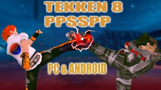 TEKKEN 8 PPSSPP CODES amp NEW TEXTURE PC OR ANDROID [upl. by Novat]