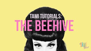 THE BEEHIVE  Tutorials from quotThe TAMI Showquot [upl. by Ahsien]