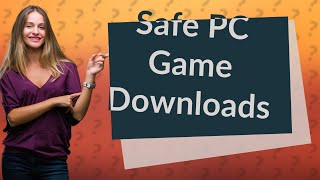 How to download PC games safely [upl. by Nitsua]