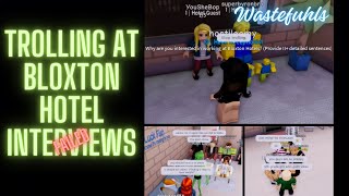 TROLLING AT ROBLOX BLOXTON HOTEL INTERVIEWS FAILED [upl. by Ellenet365]