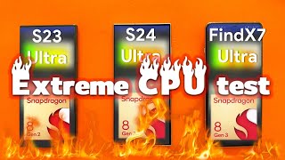 1 Hour Extreme CPU Test S24 Ultra vs S23 Ultra vs OPPO Find X7 Ultra 8gen3 vs 8gen2 [upl. by Yerhpmuh]