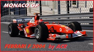 Ferrari F2004 in Monaco Assetto Corsa Time Attack [upl. by Idaline935]