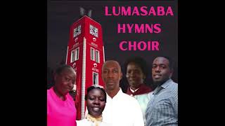 Babayi by Lumasaba Hymns Choir [upl. by Aztiraj]