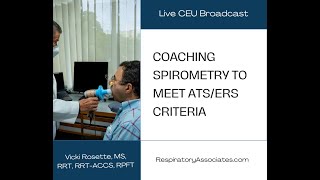 Coaching Spirometry to Meet ATSERS Criteria [upl. by Gasser]