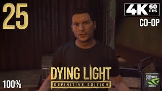 Dying Light Definitive Edition PC  4K60 Walkthrough Coop Part 25  Guide to Zombieland [upl. by Alodee]