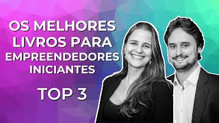 Os melhores livros para empreendedores iniciantes  EP02 [upl. by Atihana]