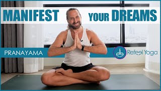 Pranayama for Manifestation  Breathe Your Dreams into Reality [upl. by Ragouzis]