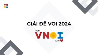 Giải đề VOI 2024 [upl. by Aynotak186]