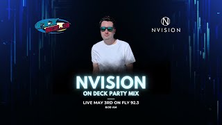 DJ NVision Live on Fly 923 ON DECK Party Mix 5324  Top 40Pop Wordplay Set [upl. by Ignatia]