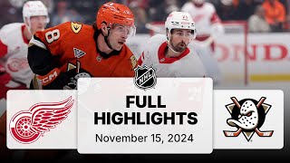 NHL Highlights  Red Wings vs Ducks  November 15 2024 [upl. by Ennoitna370]