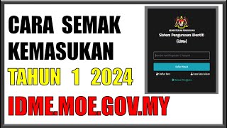 Cara Buat Semakan Kemasukan Tahun 1 bagi Sesi 2024 [upl. by Vanna]