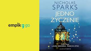 Nicholas Sparks Jedno życzenie Audiobook PL [upl. by Leinto]