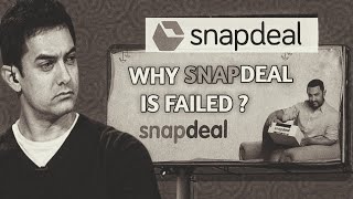 Why Snapdeal Failed   To The Point Reasons [upl. by Ariay]