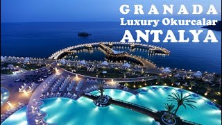 Hotel Granada Luxury Okurcalar 5star Antalya Turkey [upl. by Esilec]