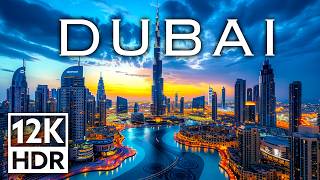 Dubai 12K Video Ultra HD  Dolby Vision HDR  UAE Drone View  2024 [upl. by Hazmah]