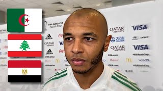 YACINE BRAHIMI INTERVIEW APRÈS MATCH ALGÉRIE  LIBAN Égypte [upl. by Zailer620]