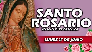 ❤️SANTO ROSARIO DE HOY LUNES 17 DE JUNIO DE 2024🌷Rosario a la Virgen María🌹Yo Amo❤️Mi Fe Católica [upl. by Carmena]