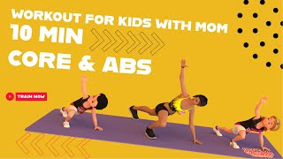 10Min Core and Abs Workout for Kids amp Moms  Mamas Workout Squad [upl. by Croner544]