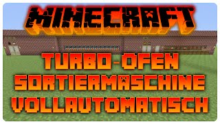 ♦ Bester vollautomatischer TURBOOFEN INKLUSIVE SORTIERMASCHINE ♦ Minecraft Tutorial ♦ [upl. by Enahsal]