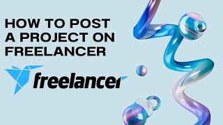 How to Post a Project on FREELANCER 2024 [upl. by Sualokin393]