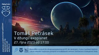 Tomáš Petrásek V džungli exoplanet Živě Benátská 2 PřF UK Praha [upl. by Lukash]