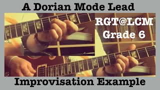 RGTLCM Grade 6  Electric Guitar  Lead Example Improvisation  A Dorian Mode  Guitar Lesson  Tab [upl. by Veal]