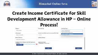 Create Income Certificate for Skill Development Allowance in HP Online [upl. by Areik]