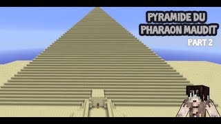 Minecraft  Map Aventure quotPyramide du Pharaon Mauditquot par MartinDu29 Part 2 [upl. by Leirvag]