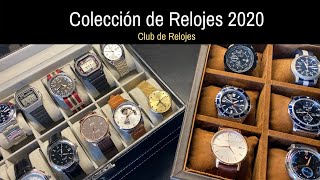 Mi Colección de Relojes 2020hasta que número uno debe admitir que tiene un problema [upl. by Ycinuq]