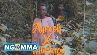 Ayrosh  Nuu ft Muringi Official Video [upl. by Moersch]