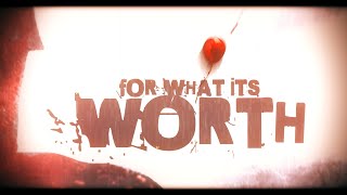 For What It’s Worth Official Lyric Video [upl. by Wallace]