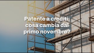 Patente a crediti cosa cambia dal 1° novembre [upl. by Itoc]