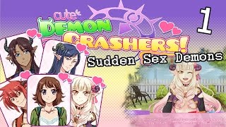 CUTE DEMON CRASHERS  Part 1  Sudden Sex Demons [upl. by Adnolor866]