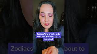 Zodiacs who are about to take their relationships to the next level zodiacs zodiacsigns zodiac [upl. by Arrait]