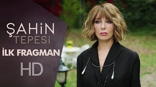 Şahin Tepesi  İlk Fragman [upl. by Kalk835]