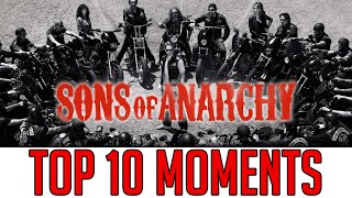 TOP 10 MOST MEMORABLE SONS OF ANARCHY MOMENTS [upl. by Eaver]