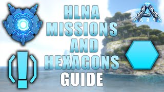 HLNA MISSIONS AND HEXAGON CURRENCY BEGINNERS GUIDE  Ark Genesis [upl. by Ferd]