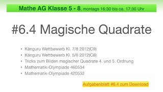 27  Mathe AG 5 bis 8  64 Magische Quadrate  Mathe Olympiade  Känguru Wettbewerb [upl. by Durrett]