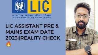 ABOUT LIC ASSISTANT PRE EXAM DATES🔥 [upl. by Jaymie]