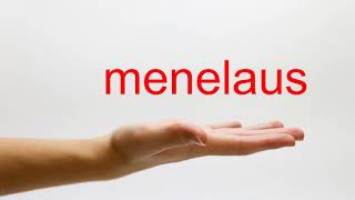 How to Pronounce menelaus  American English [upl. by Aridni]